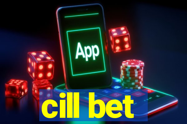 cill bet