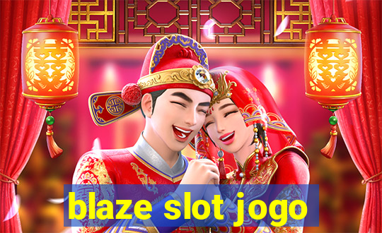 blaze slot jogo