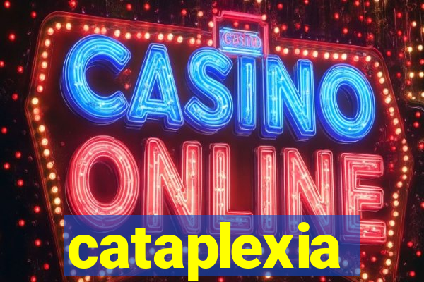 cataplexia