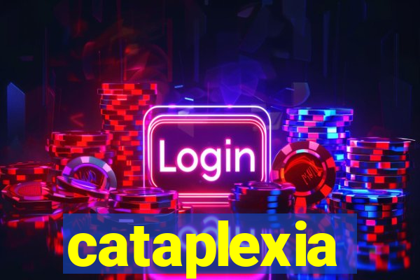 cataplexia