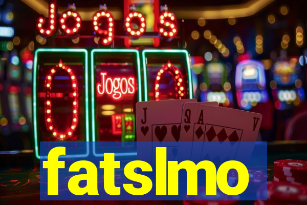 fatslmo