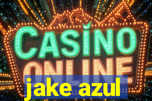 jake azul