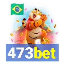 473bet