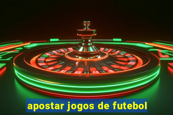 apostar jogos de futebol