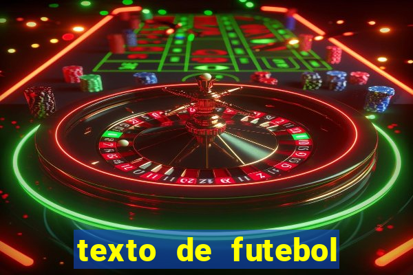 texto de futebol de 20 linhas