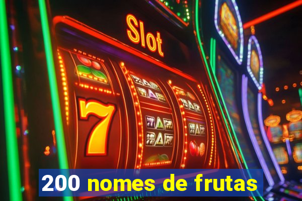 200 nomes de frutas