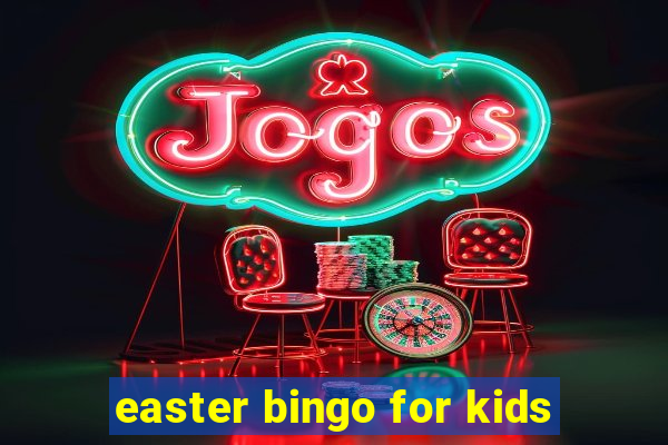 easter bingo for kids