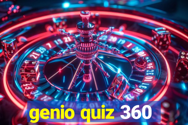 genio quiz 360