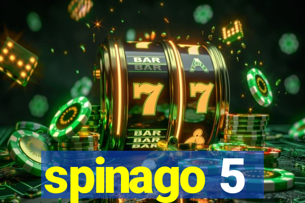 spinago 5