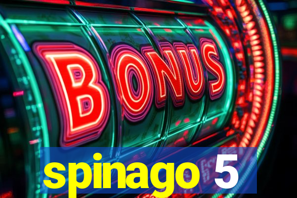 spinago 5