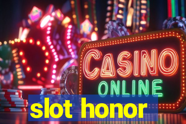 slot honor