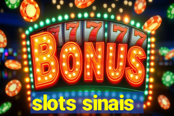 slots sinais