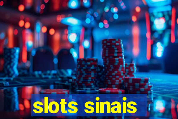 slots sinais