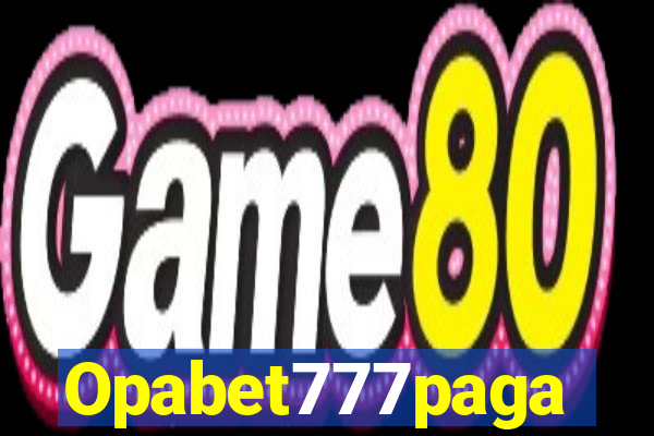 Opabet777paga