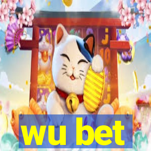 wu bet