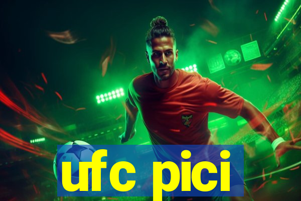 ufc pici