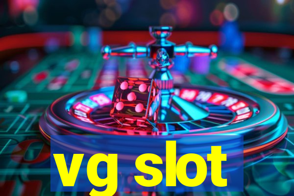 vg slot