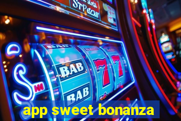 app sweet bonanza