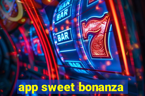 app sweet bonanza