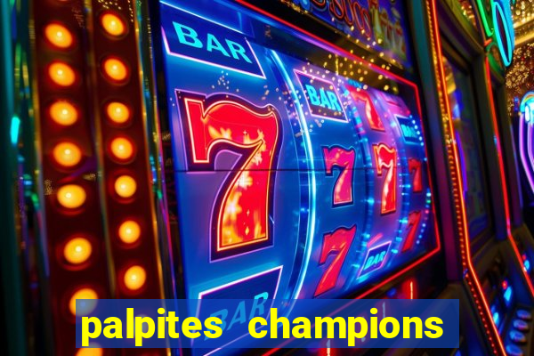 palpites champions league hoje