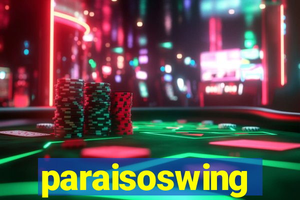 paraisoswing