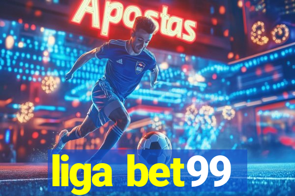 liga bet99