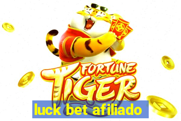 luck bet afiliado