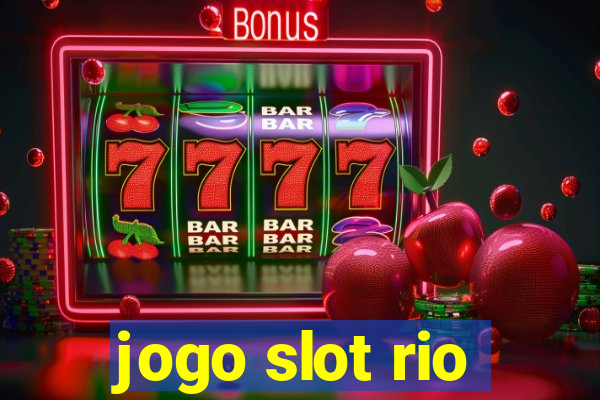 jogo slot rio