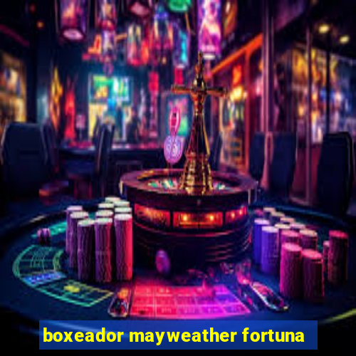 boxeador mayweather fortuna