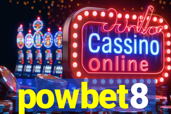 powbet8