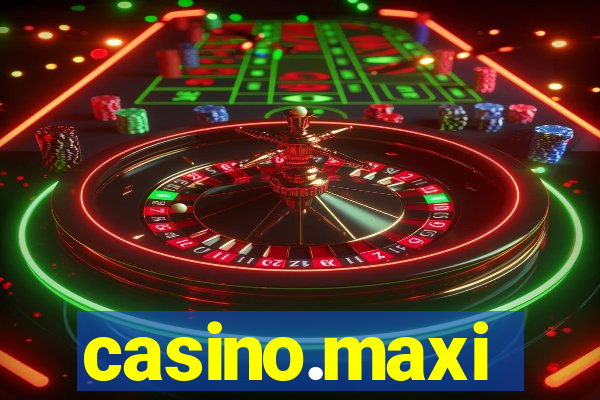 casino.maxi