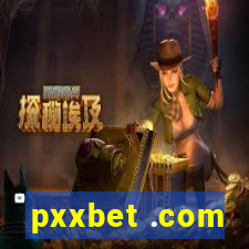 pxxbet .com