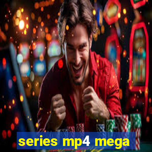 series mp4 mega