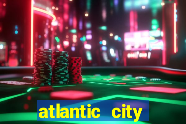 atlantic city resort casino