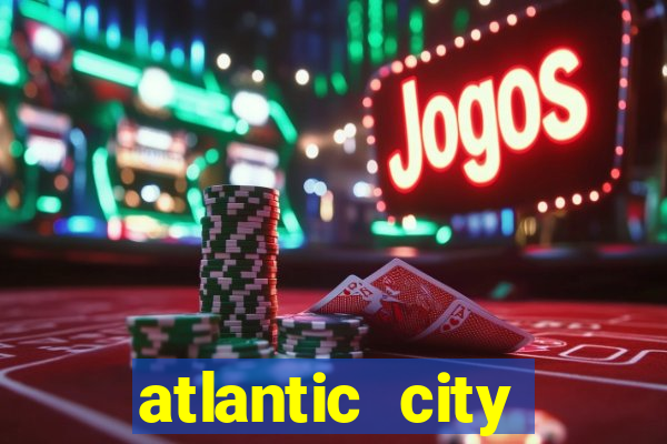 atlantic city resort casino