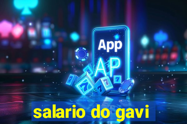 salario do gavi