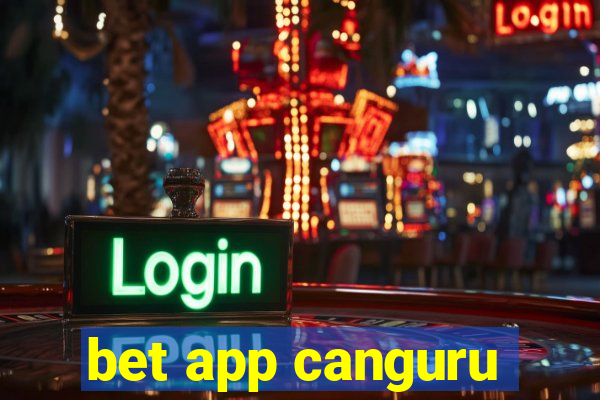 bet app canguru