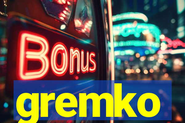 gremko