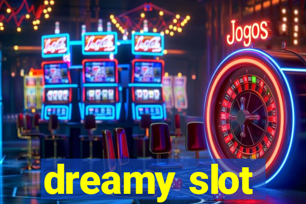 dreamy slot