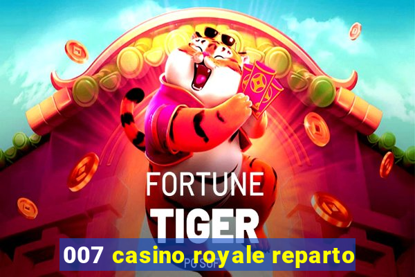 007 casino royale reparto