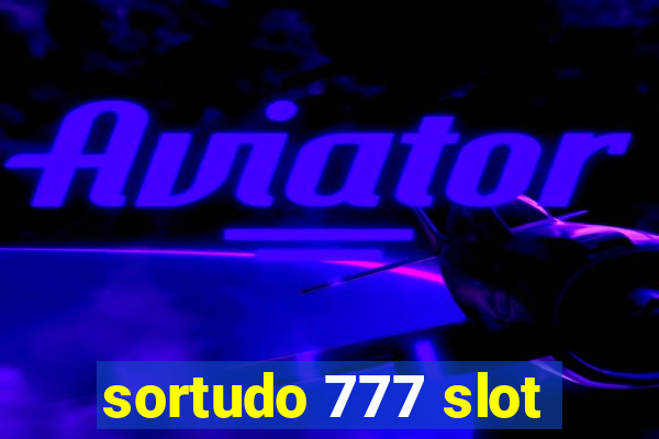 sortudo 777 slot