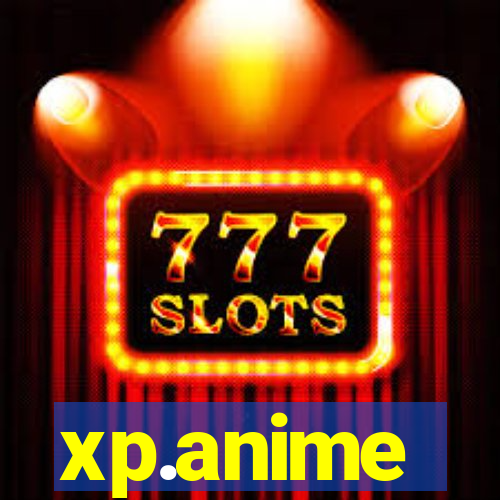 xp.anime