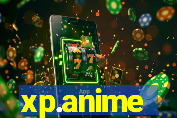 xp.anime