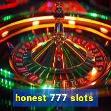 honest 777 slots