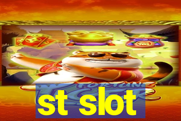 st slot