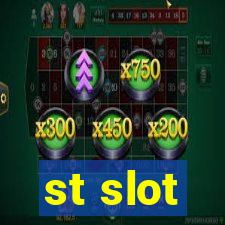 st slot