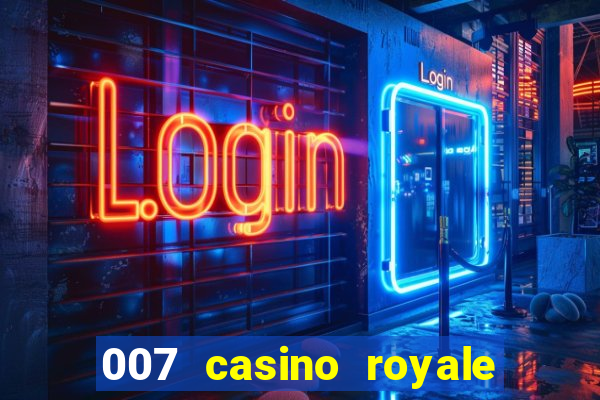 007 casino royale dublado download pirate filmes