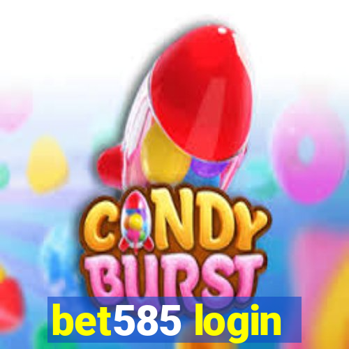 bet585 login