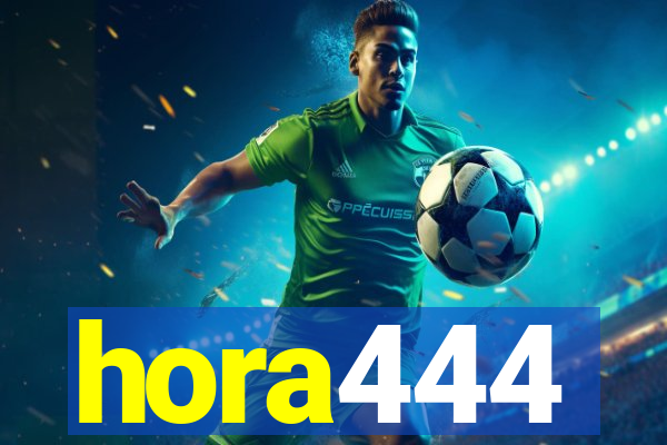 hora444