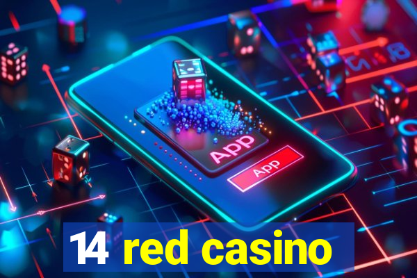 14 red casino